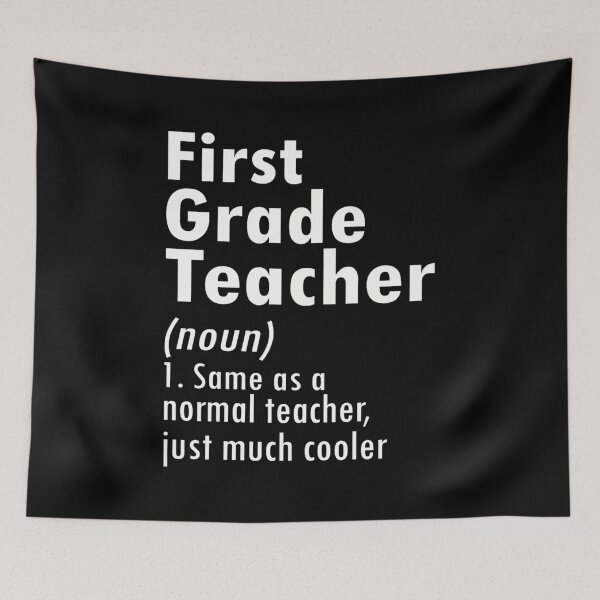 Item preview, First Grade Teacher Noun Same As A Normal Teacher Just Much Cooler First Grade Teacher Gift designed and sold by CORJIDOG-ART.