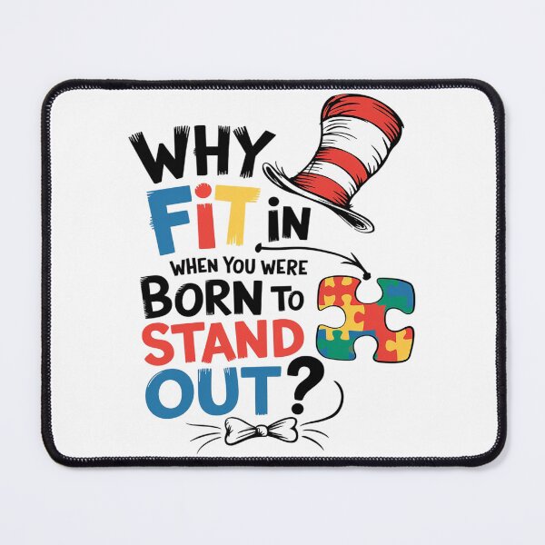Item preview, Autism Awareness Why Fit In Doctor Teacher Cat In Hat Cool7  designed and sold by joyouartArt.