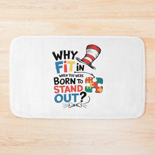 Item preview, Autism Awareness Why Fit In Doctor Teacher Cat In Hat Cool7  designed and sold by joyouartArt.