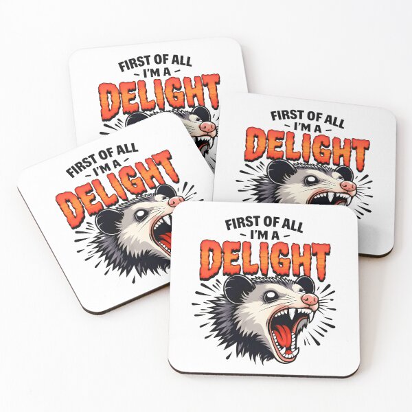 Item preview, First Of All I'm A Delight So Deal With That designed and sold by SkeletonsDanger.