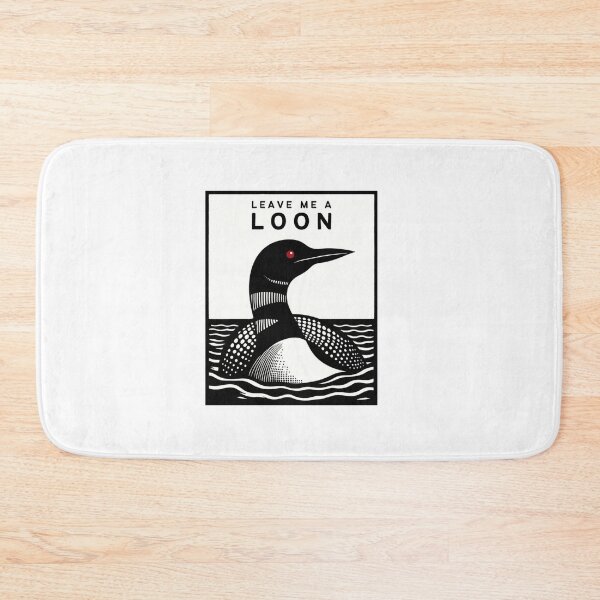 Item preview, Leave Me a Loon  designed and sold by pennycasas.