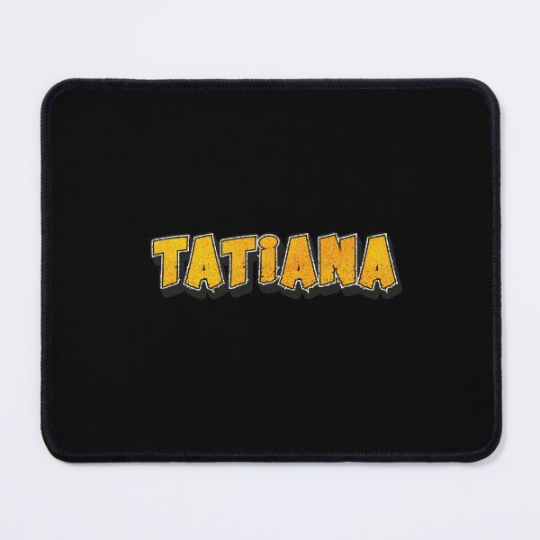 Item preview, Tatiana Personalized Funny Custom Name Design for Women and Girls designed and sold by Watsonarts.