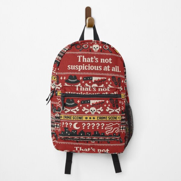 Item preview, That's not suspicious at all. (Crime saying) designed and sold by Mauswohn.
