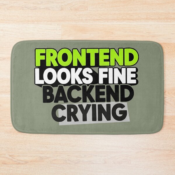 Item preview, Frontend Glowup, Backend Breakdown : The Code is Crying designed and sold by ZORRO SL .
