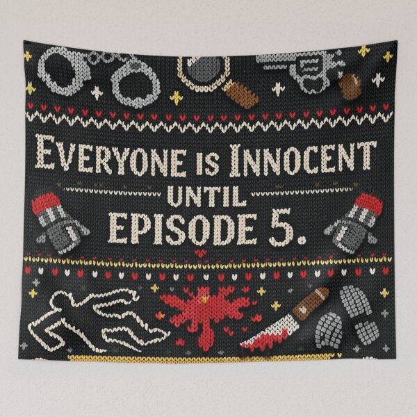 Item preview, Everyone is innocent until Episode 5 True Crime designed and sold by Mauswohn.