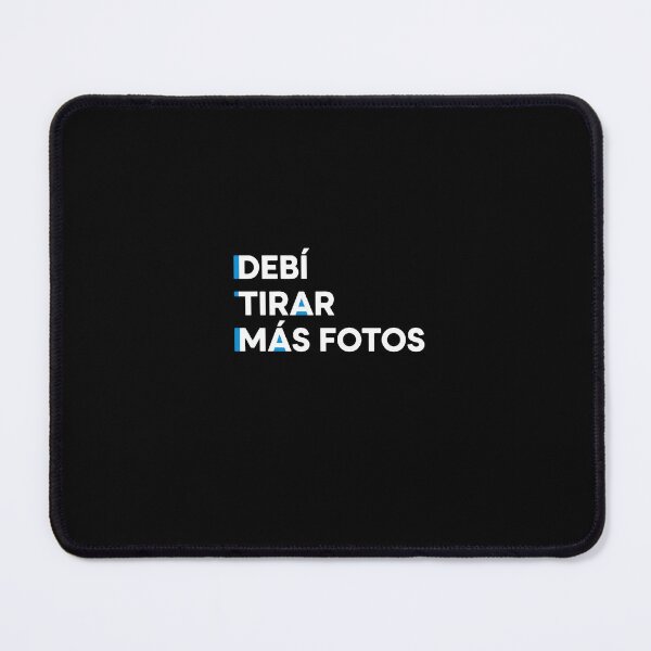 Item preview, Debí Tirar Más Fotos Photography Quote designed and sold by PopStars1993.
