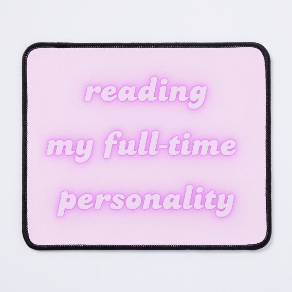 Item preview, Reading my full time personality designed and sold by bubblyrainbow.