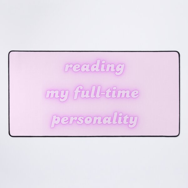 Item preview, Reading my full time personality designed and sold by bubblyrainbow.