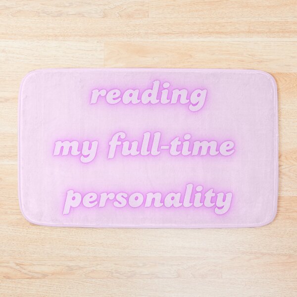 Item preview, Reading my full time personality designed and sold by bubblyrainbow.