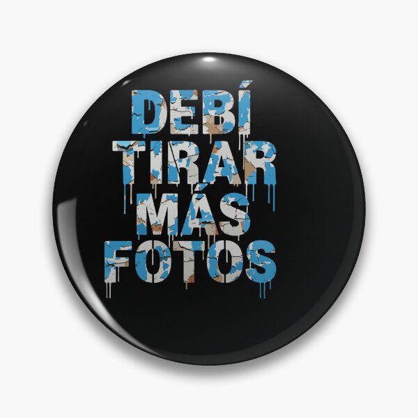 Item preview, Debí Tirar Más Fotos Modern Typography designed and sold by PopStars1993.