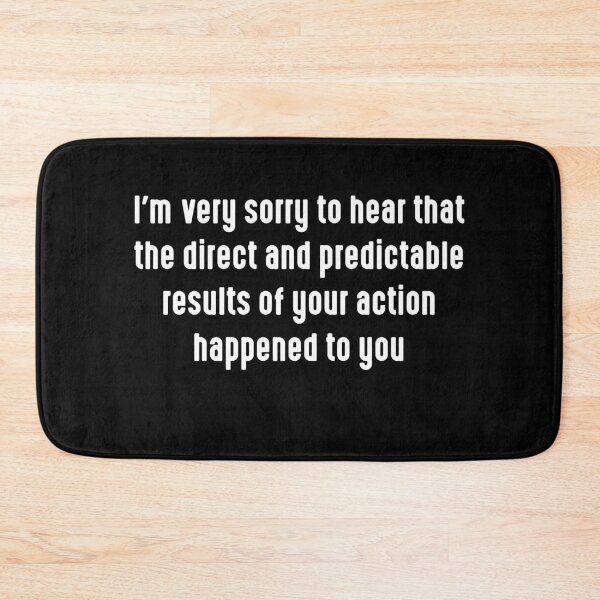 Item preview, Funny Sarcastic Quote Sorry Result Realist Pessimist Sarcasm designed and sold by farhanhafeez.