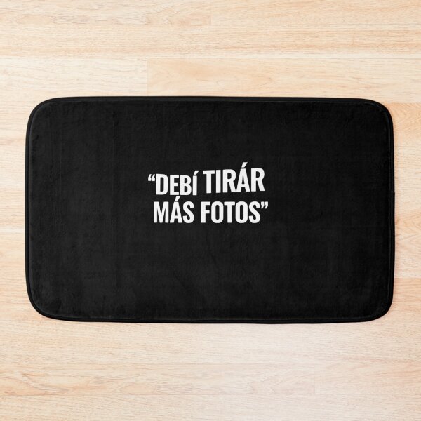 Item preview, Debí Tirar Más Fotos Spanish Quote designed and sold by PopStars1993.