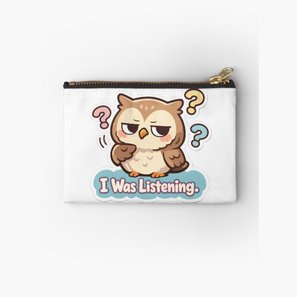 Item preview, I Was Listening. - Cute Owl designed and sold by artaipix.