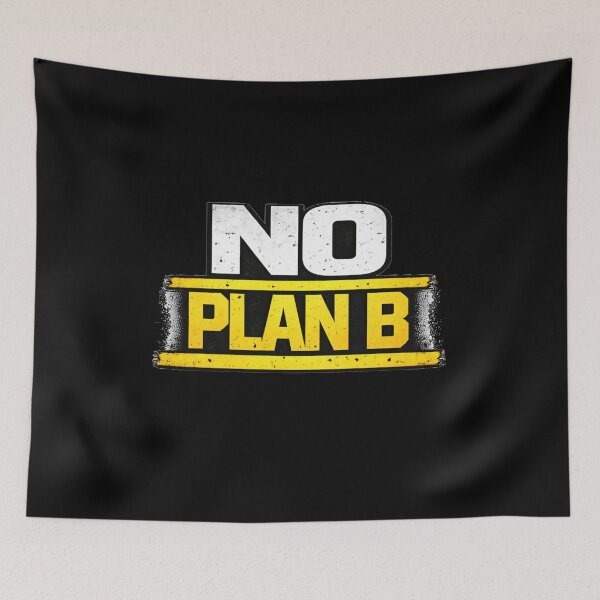 Item preview, No Plan B Gym Motivation Discipline Mindset Design designed and sold by Wolf Garage.