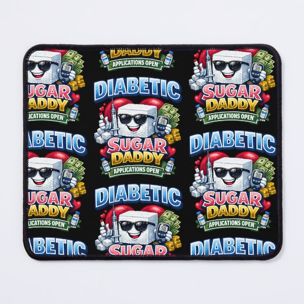 Item preview, Diabetic Sugar Daddy Applications Open Funny Dating Joke Design designed and sold by TeeTimeTreasure.