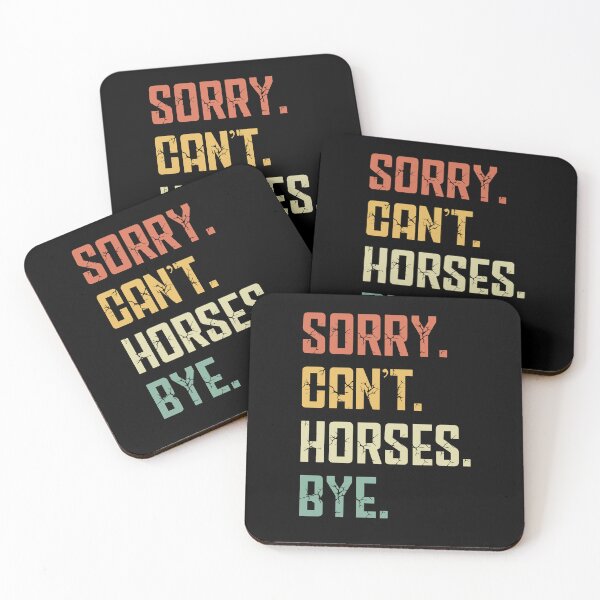 Item preview, Sorry Can't Horses Bye Funny Horserider Love Horses Girl Boy designed and sold by farhanhafeez.