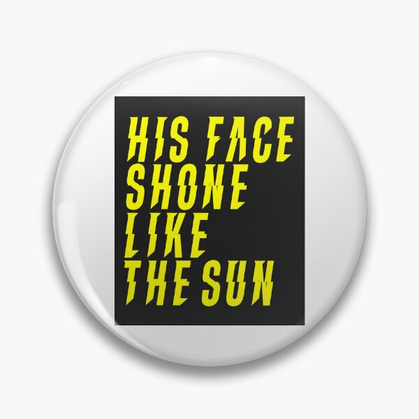 Item preview, Matthew 17:2 His Face Shone Like the Sun Shirt – Transfiguration of Jesus Bible Verse Tee – Christian Scripture Apparel designed and sold by WicketGate.