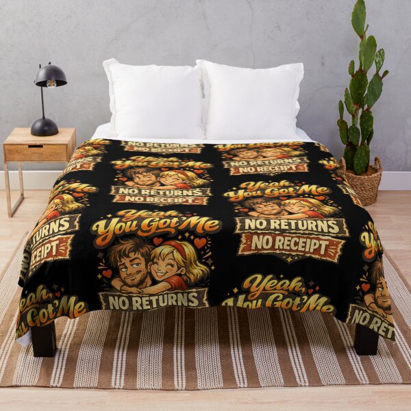 Item preview, Yeah You Got Me No Returns No Receipt Funny Couple Design designed and sold by TeeTimeTreasure.