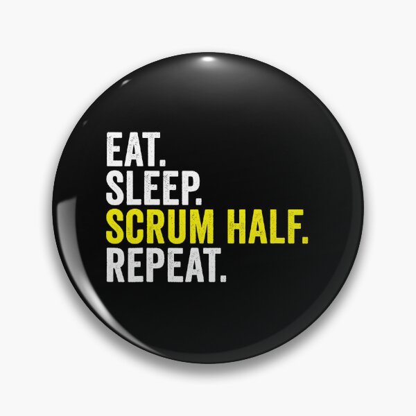 Item preview, Eat Sleep Scrum Half Repeat Rugby Position Quote designed and sold by GabrieSketcham.