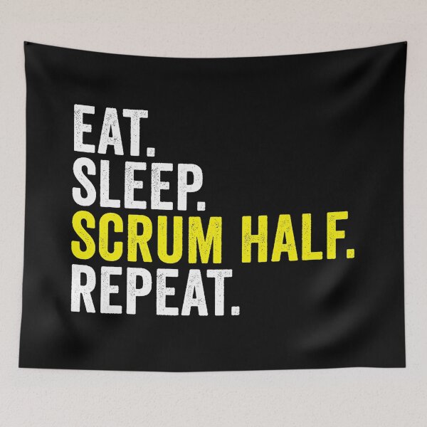 Item preview, Eat Sleep Scrum Half Repeat Rugby Position Quote designed and sold by GabrieSketcham.