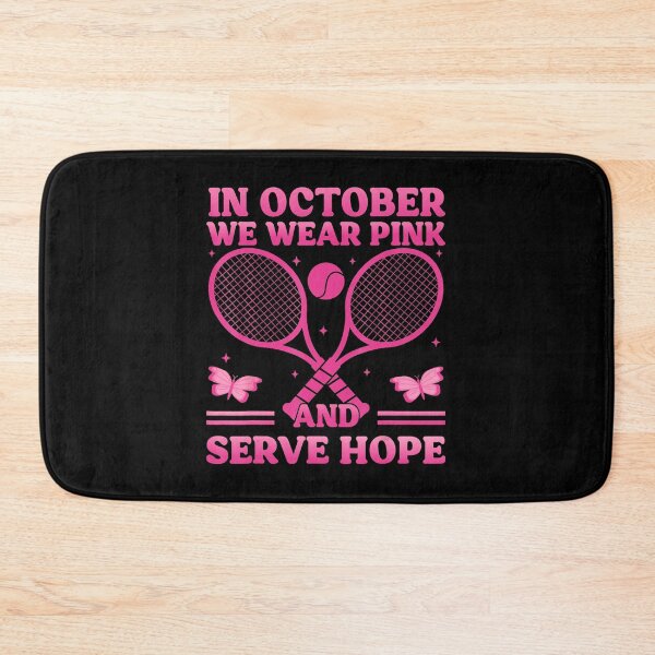 Item preview, In October We Wear Pink And Serve Hope Tennis Awareness designed and sold by WayTBeenkenArt.