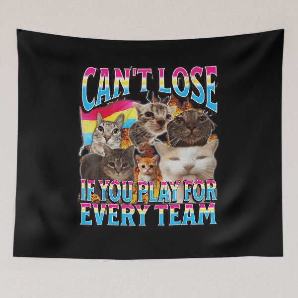 Item preview, Can't Lose If You Play For Every Team Funny Cat Pride Meme Illustration designed and sold by tadmercado.