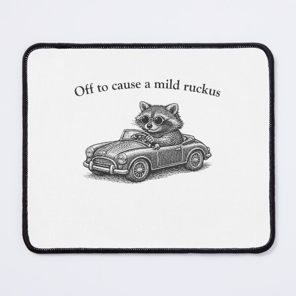 Item preview, Off to Cause A Mild Ruckus designed and sold by Szilagyiflorian.
