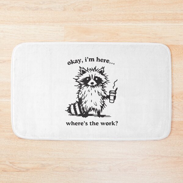 Item preview, Okay, I'm here.... where's the work? designed and sold by BrownHorse90s.