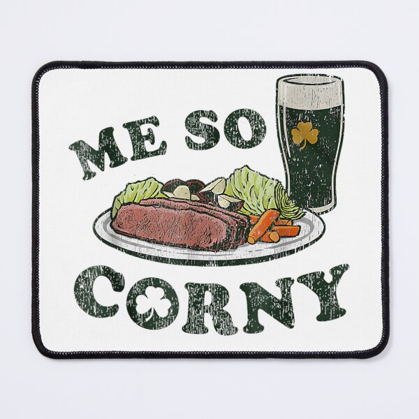 Item preview, Me So Corny Funny Corned Beef St Patricks Day Pun Art designed and sold by Chaya Reid.
