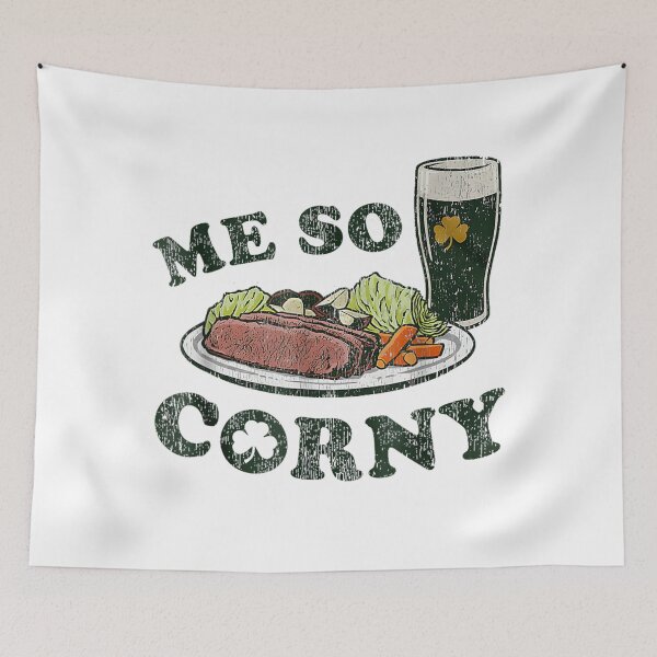 Item preview, Me So Corny Funny Corned Beef St Patricks Day Pun Art designed and sold by Chaya Reid.