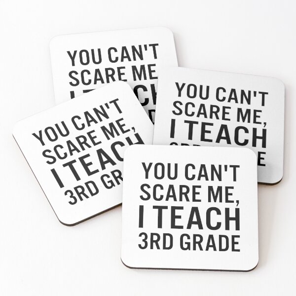 Item preview, You can't scare me, I teach 3rd Grade designed and sold by JacquieMira.