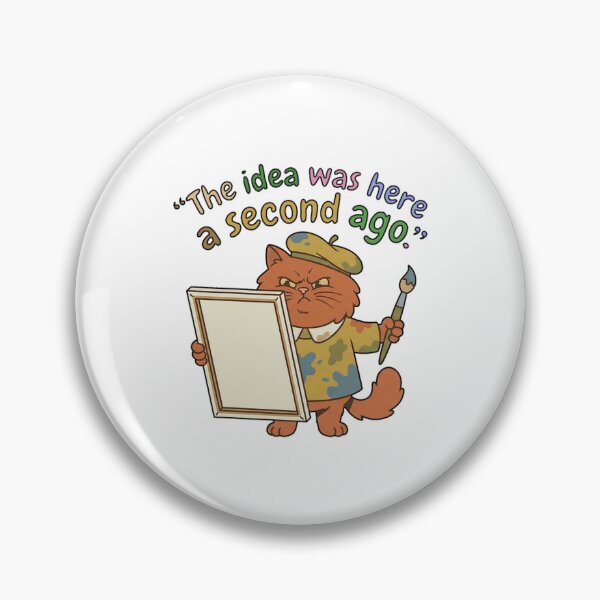 Item preview, The Idea Was Here A Second Ago designed and sold by Brutandu.