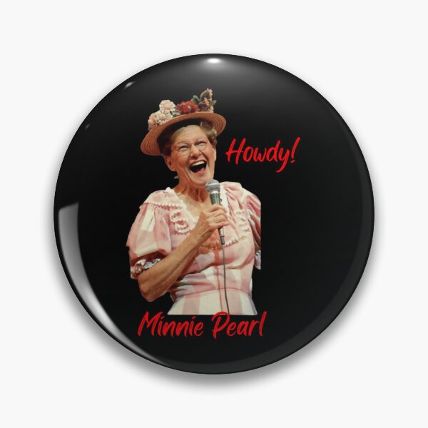 Item preview, Minnie Pearl Howdy designed and sold by ody3.