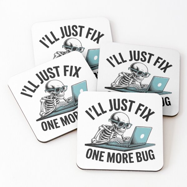 Item preview, I'll Just Fix One More Bug - Funny Programmer Skeleton Art designed and sold by Mr-wow.