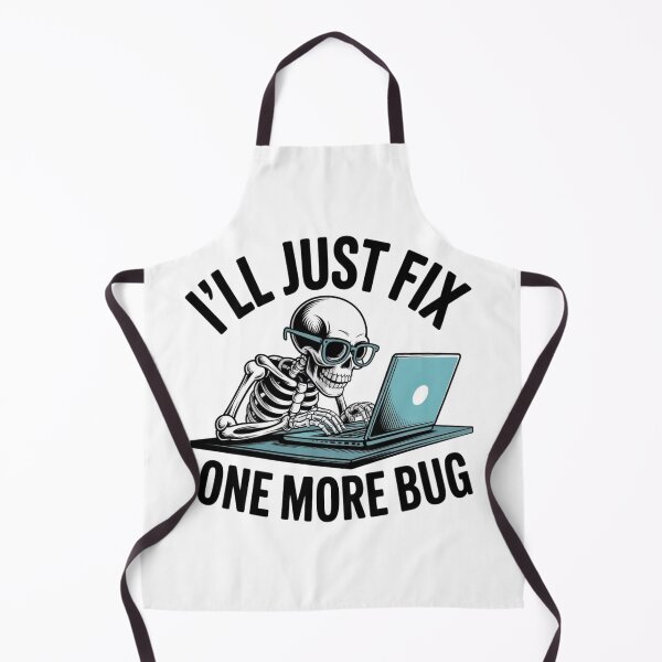 Item preview, I'll Just Fix One More Bug - Funny Programmer Skeleton Art designed and sold by Mr-wow.