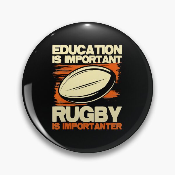Item preview, Education Is Important Rugby Is Importanter Bold Sports  designed and sold by GabrieSketcham.