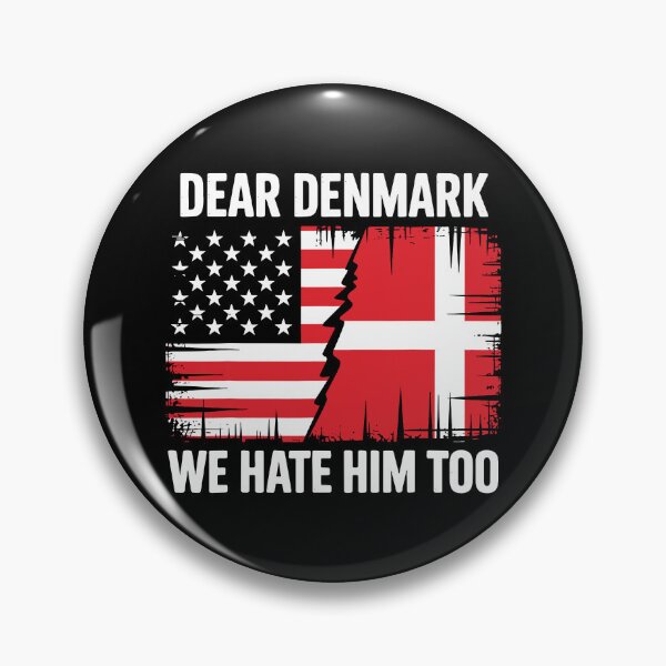 Item preview, Dear Denmark We Hate Him Too, Patriotic Denmark Greenland Not For Sale designed and sold by moonboiuwu.