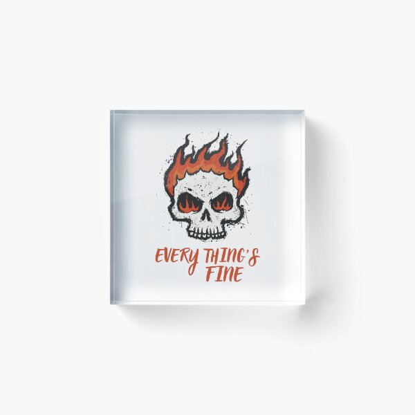 Item preview, Everything’s Fine Flaming Skull — Grungy Sarcastic Horror Typography Design designed and sold by Colorful-Garden.
