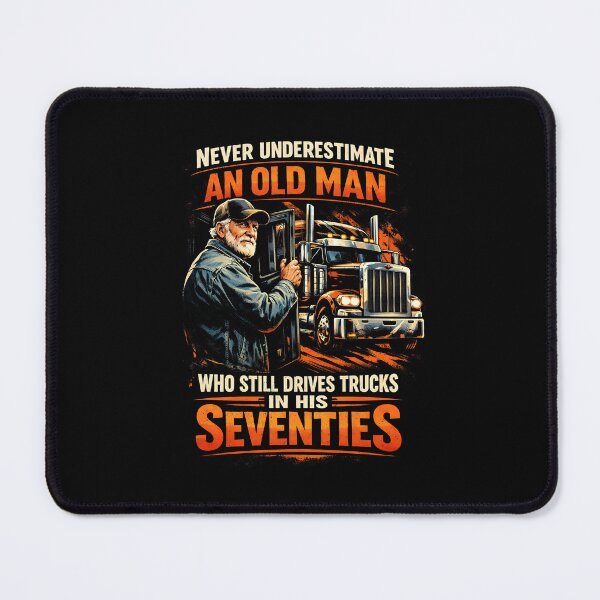 Item preview, Never Underestimate an Old Man Who Still Drives Trucks designed and sold by JODYSMORGAN.