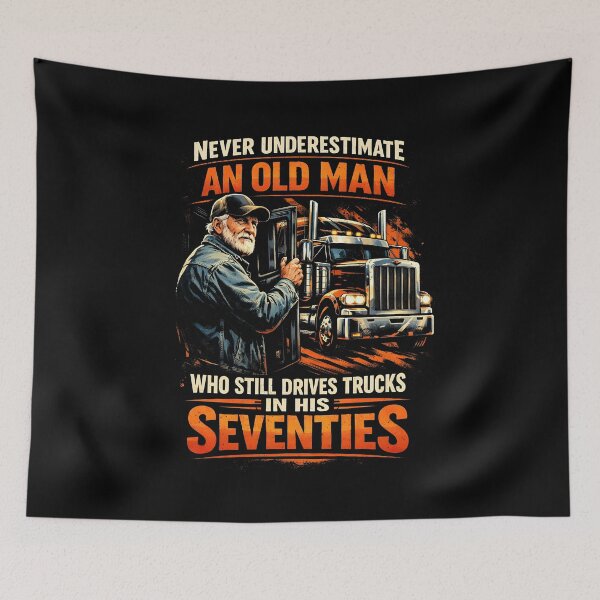 Item preview, Never Underestimate an Old Man Who Still Drives Trucks designed and sold by JODYSMORGAN.