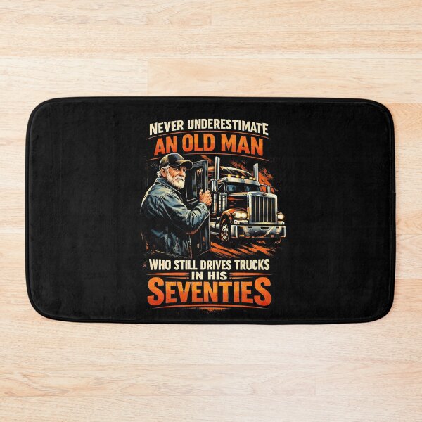 Item preview, Never Underestimate an Old Man Who Still Drives Trucks designed and sold by JODYSMORGAN.