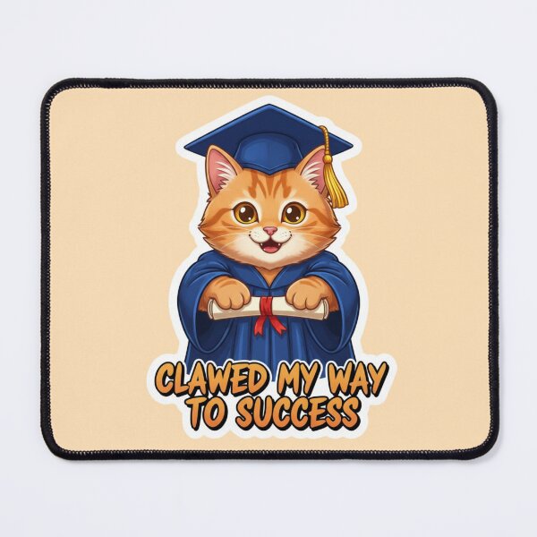 Item preview, Clawed My Way Graduation Cat designed and sold by PrintBreeze.