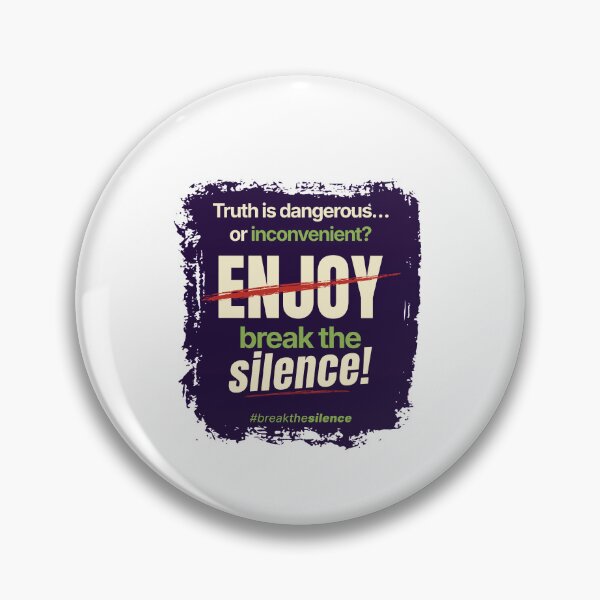 Item preview, Truth is dangerous... or inconvenient? -  ̶E̶n̶j̶o̶y̶ Break The Silence Protest Design  designed and sold by Octuss.