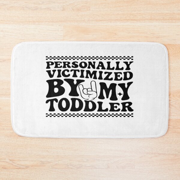 Item preview, Personally Victimized by My Toddler – Funny Relatable Parenting Quote Design for Exhausted Parents designed and sold by Bright Nest Studio.