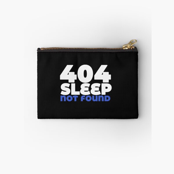 Item preview, 404 SLEEP NOT FOUND designed and sold by Pekilot.