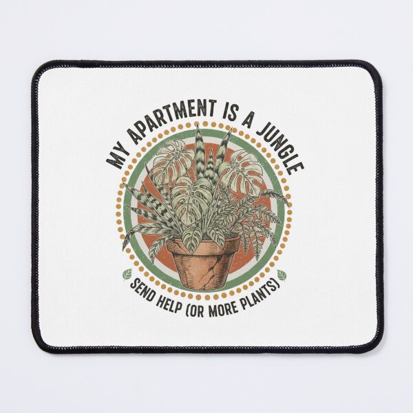 Item preview, My Apartment is a Jungle - Send Help or More Plants designed and sold by BlissHalo.