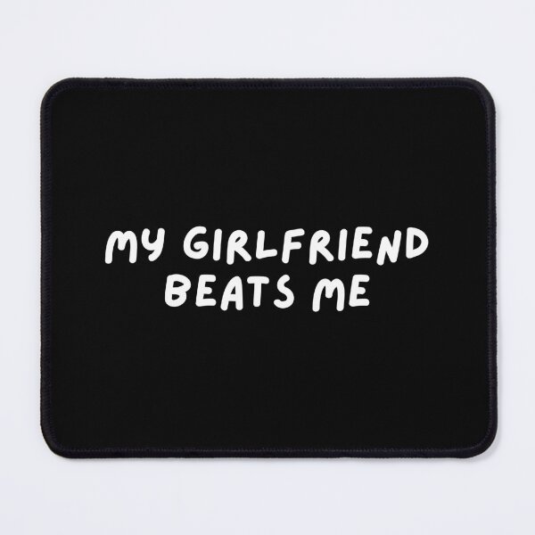 Item preview, My Girlfriend Funny Quote designed and sold by SWETA HALDER.