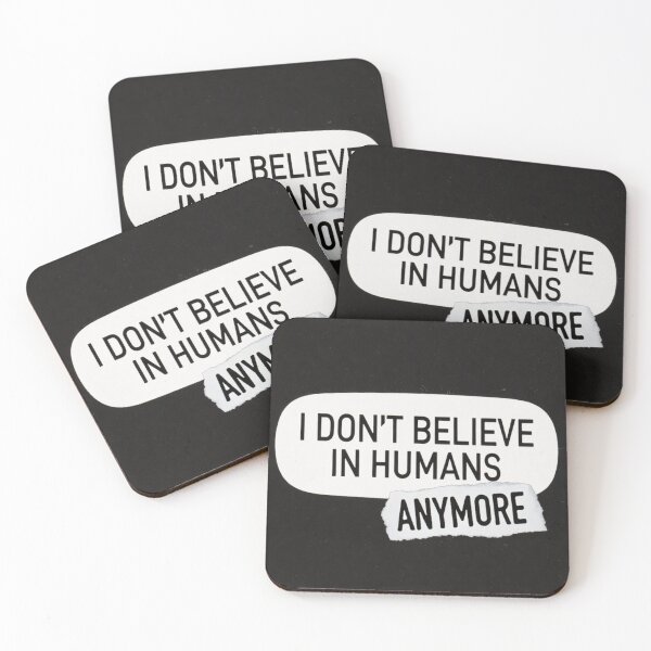 Item preview, I Dont Believe in Humans…Anymore Funny Alien Quote designed and sold by StSDigs.