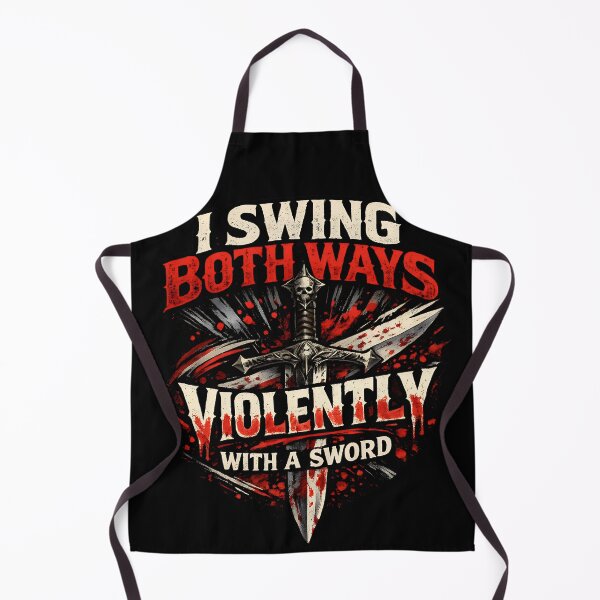 Item preview, I Swing Both Ways Violently With A Sword Funny Fantasy Warrior Variant designed and sold by TeeTimeTreasure.