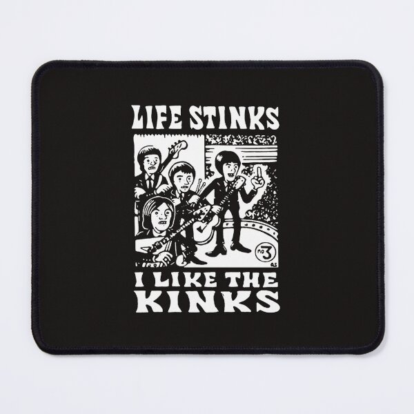 Item preview, Life Stinks I Like The Kinks Essential designed and sold by Nūrhaus.